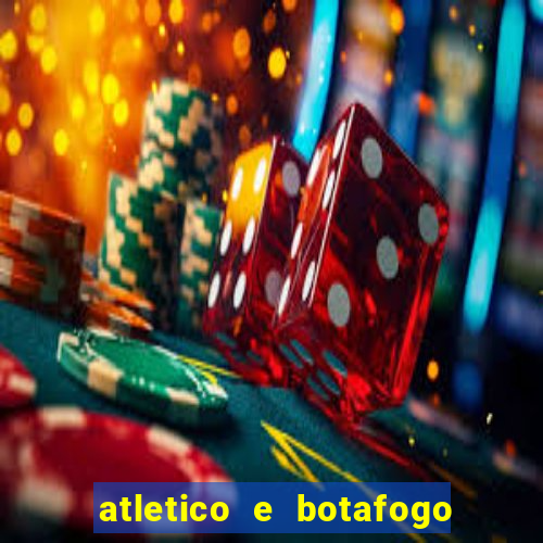 atletico e botafogo ao vivo radio